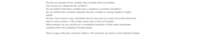 [Solved] Provide an example of two variables that correlate with one another.