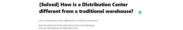 [Solved] How is a Distribution Center different from a traditional warehouse? 