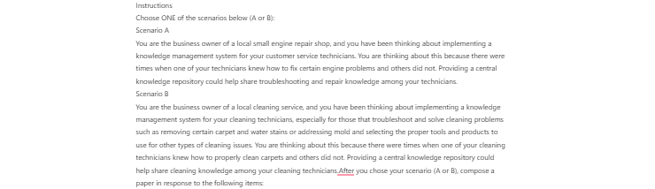 [Solved] You are the business owner of a local small engine repair shop, and you have been thinking about implementing a knowledge management system for your customer service technicians