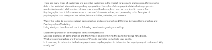 [Solved] There are many types of customers and potential customers in the market for products and services.