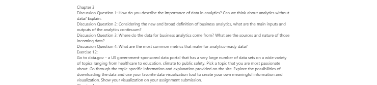 [Solved] How do you describe the importance of data in analytics? Can we think about analytics without data? Explain.