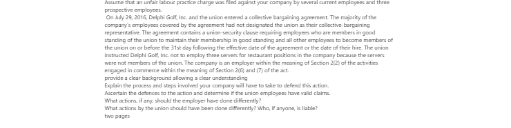 [Solved] Assume that an unfair labour practice charge was filed against your company by several current employees and three prospective employees.   