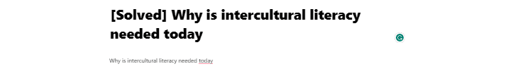 [Solved] Why is intercultural literacy needed today