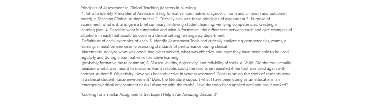 [Solved] Principles of Assessment in Clinical Teaching (Masters in Nursing)
