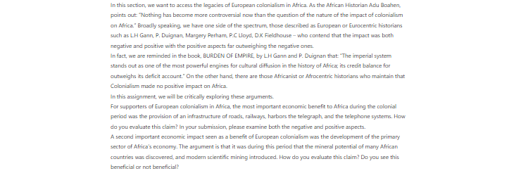 [Solved] For supporters of European colonialism in Africa, the most important economic benefit to Africa during the colonial period was the provision of an infrastructure of roads, railways, harbors