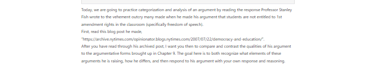 [Solved] Today, we are going to practice categorization and analysis of an argument by reading the response Professor Stanley Fish wrote to the vehement outcry many made
